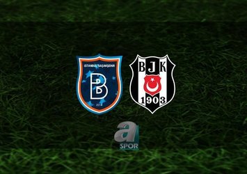 Başakşehir - Beşiktaş maçı saat kaçta?