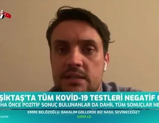 Beşiktaş'ta tüm Covid-19 testleri negatif çıktı