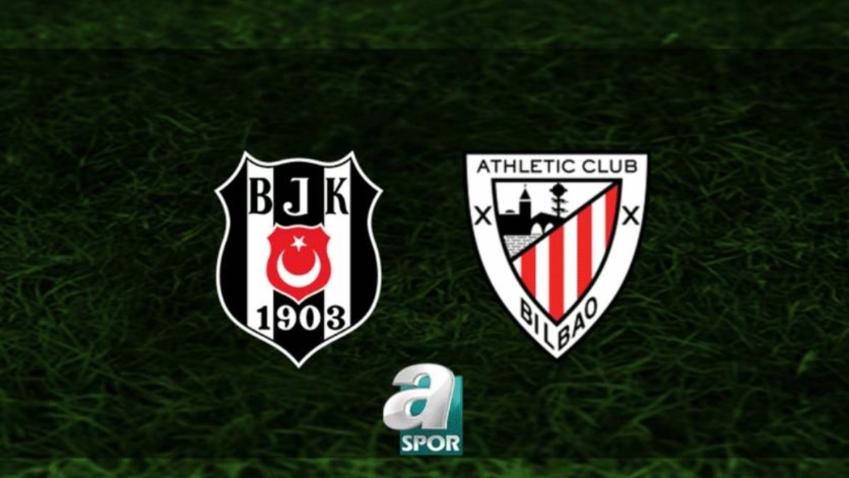 Beşiktaş - Athletic Bilbao maçı canlı izle