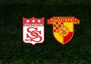 Sivasspor-Göztepe | İlk 11'ler belli oldu