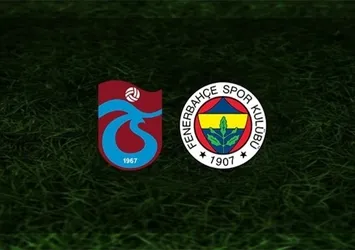 Trabzonspor - Fenerbahçe | CANLI