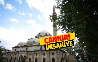 ÇANKIRI İMSAKİYE - Çankırı iftar vakti! Çankırı sahur saati