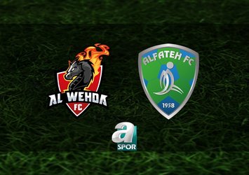 Al Wahda-Al Fateh maçı saat kaçta?