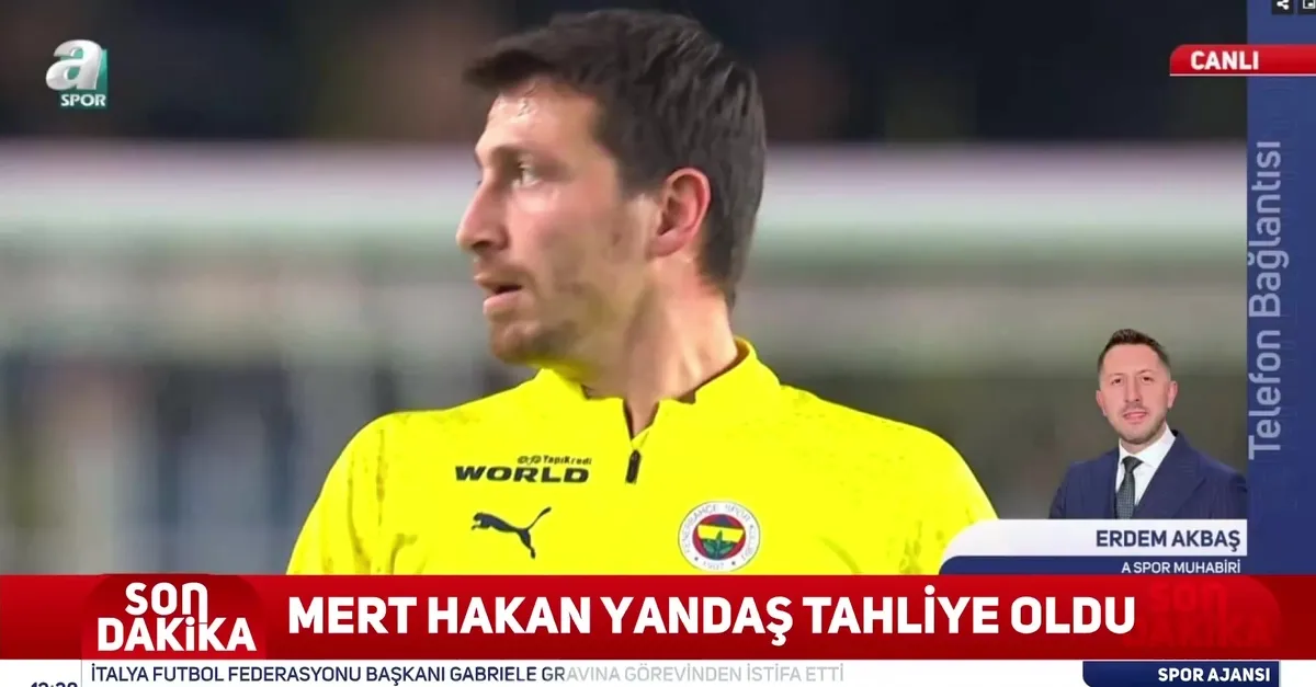 Mert Hakan Yandaş tahliye edildi!