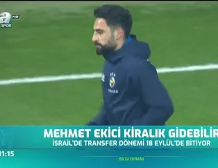 Mehmet Ekici Maccabi Tel Aviv yolunda