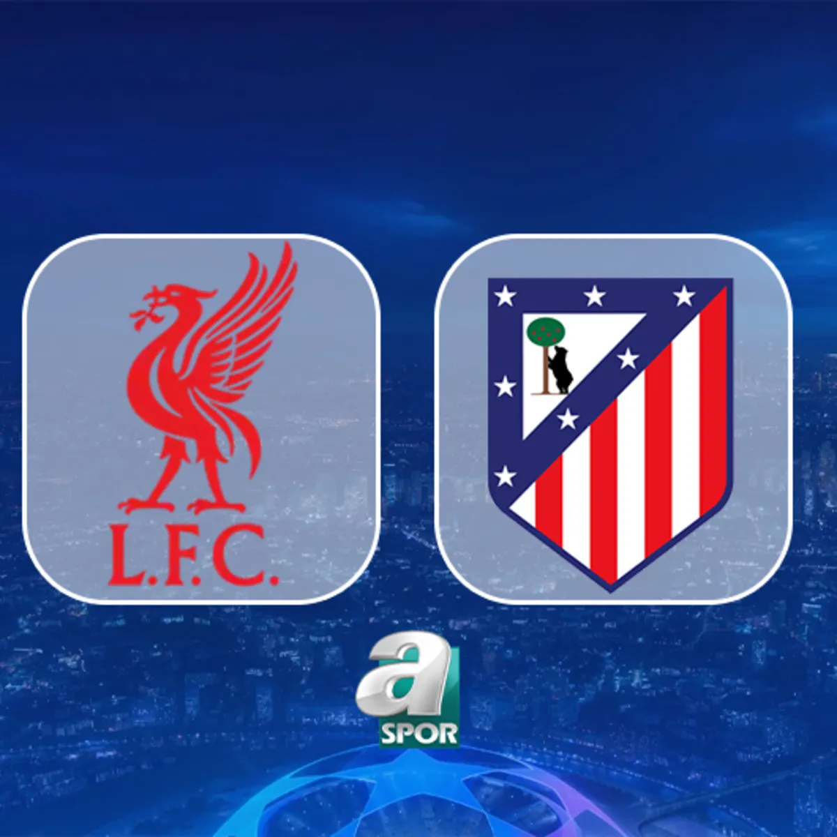 CANLI İZLE | Liverpool Atletico Madrid maçı saat kaçta, hangi kanalda?