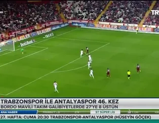 Trabzonspor ile Antalyaspor 46. kez