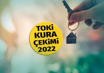 TOKİ KURA ÇEKİMİ NE ZAMAN?