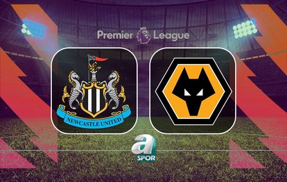 Newcastle United-Wolverhampton maçı tıkla izle | Newcastle United-Wolverhampton maçı ne zaman ve saat kaçta? Hangi kanalda yayınlanacak?
