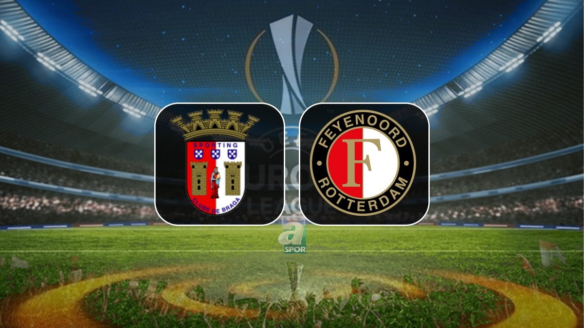 Braga-Feyenoord maçı ne zaman ve saat kaçta? UEFA Avrupa Ligi maçı hangi kanalda? Braga-Feyenoord maçı ne zaman ve saat kaçta? UEFA Avrupa Ligi maçı hangi kanalda?