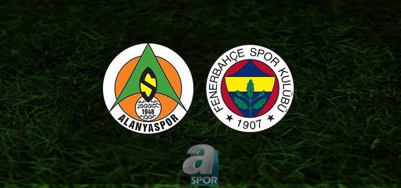 ALANYASPOR FENERBAHÇE MAÇI CANLI İZLE | Alanyaspor-Fenerbahçe maçı ne zaman, saat kaçta, hangi kanalda? - F.Bahçe canlı izle!