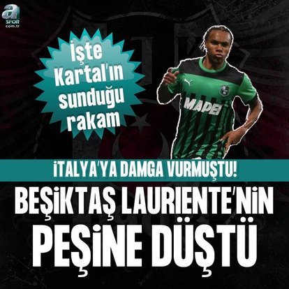 Beşiktaş’ta ilk sırada Lauriente var