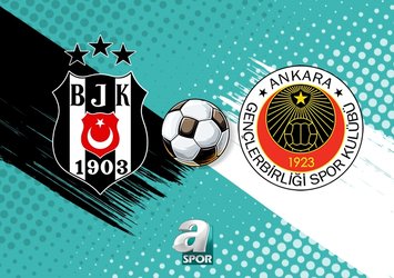 Beşiktaş-Gençlerbirliği | CANLI