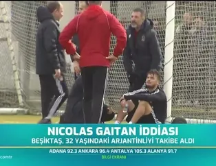 Beşiktaş için Nicolas Gaitan iddiası