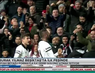 Burak Yılmaz Beşiktaş'ta ilk peşinde