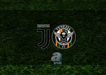 Juventus - Venezia maçı saat kaçta?