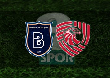 Başakşehir - Iberia | İlk 11'ler belli oldu