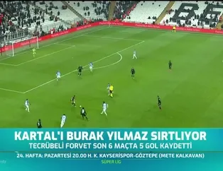 Beşiktaş'ı Burak Yılmaz sırtlıyor