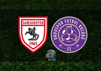 Samsunspor - Orduspor maçı canlı izle