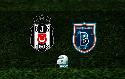 Beşiktaş-Başakşehir MAÇI TIKLA İZLE | Beşiktaş-RAMS Başakşehir maçı hangi kanalda canlı yayınlanacak? Saat kaçta?
