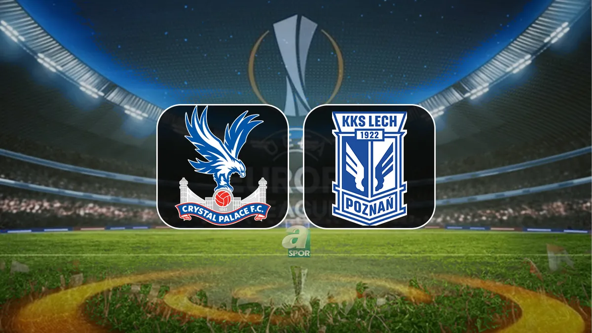 Crystal Palace - Lech Poznan maçı saat kaçta, hangi kanalda? Canlı izle!