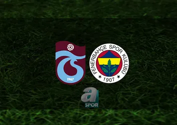 Trabzonspor - F.Bahçe maçı ne zaman?
