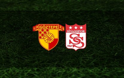 Göztepe - Sivasspor maçı | CANLI
