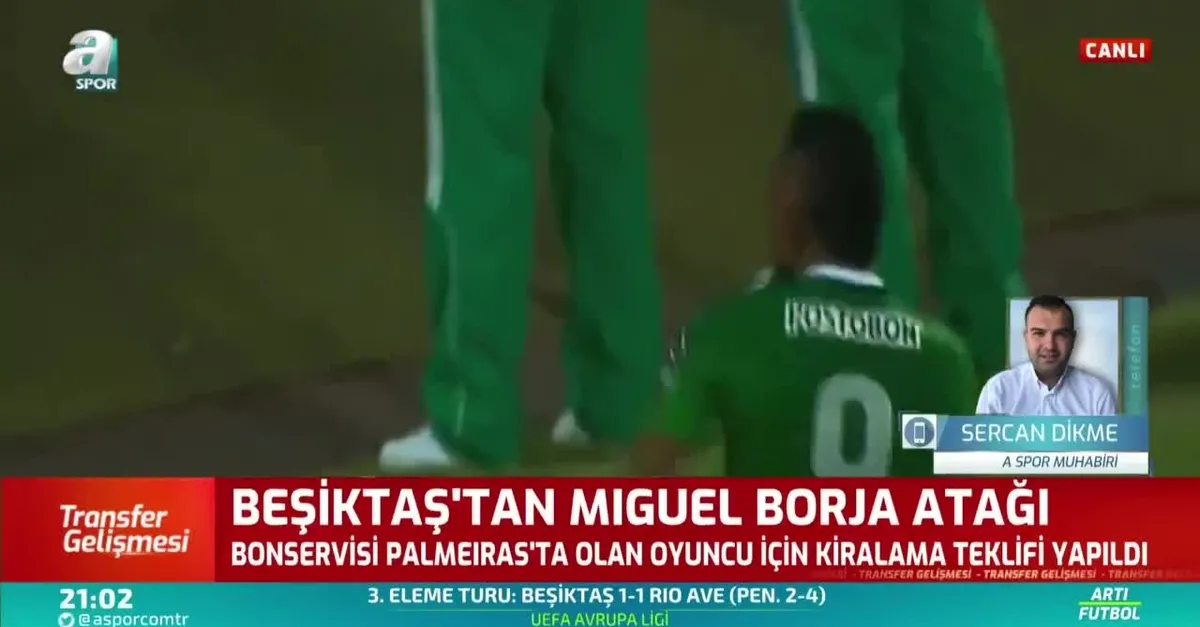 Beşiktaş'tan Miguel Borja atağı
