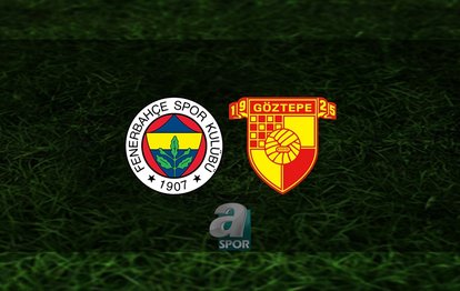 Fenerbahçe - Göztepe maçı ne zaman, saat kaçta ve hangi kanalda? | Süper Lig