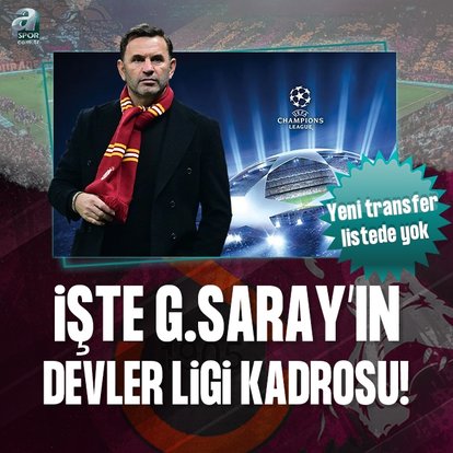 Galatasaray’ın UEFA kadrosu belli oldu!