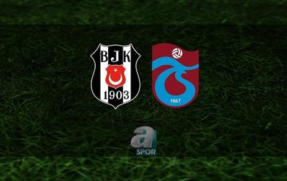 BEŞİKTAŞ TRABZONSPOR DERBİ CANLI 📺 | Beşiktaş - Trabzonspor maçı saat kaçta? BJK TS maçı hangi kanalda?