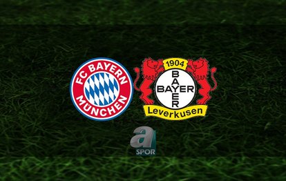 Bayern Münih - Bayer Leverkusen maçı CANLI