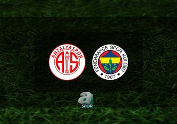 Antalyaspor - Fenerbahçe maçı saat kaçta?