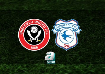 Sheffield United - Cardiff City maçı saat kaçta?