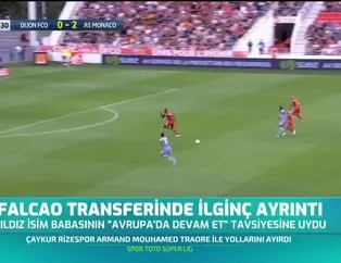 Falcao transferinde ilginç ayrıntı