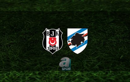 Beşiktaş - Sampdoria maçı ne zaman oynanacak? Beşiktaş - Sampdoria hazırlık maçı hangi kanalda?