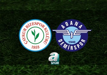 Çaykur Rizespor - Adana Demirspor maçı saat kaçta?