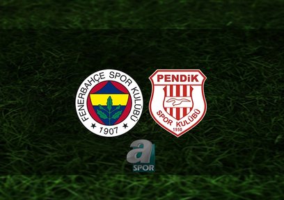 Fenerbahçe - Pendikspor maçı ne zaman?
