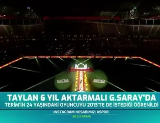 Taylan 6 yıl aktarmalı Galatasaray'da