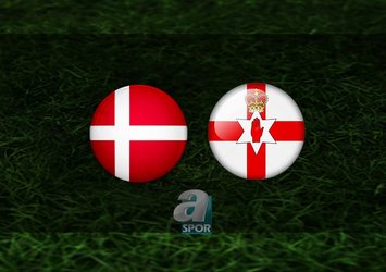 Danimarka - Kuzey İrlanda maçı saat kaçta?