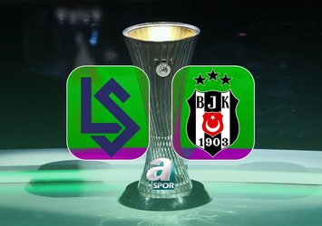 Lausanne-Sport-Beşiktaş maçı bilgileri!