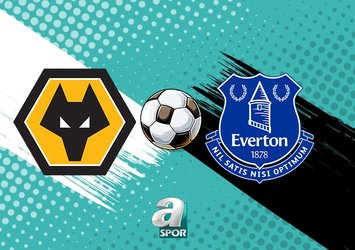 Wolverhampton - Everton maçı ne zaman?