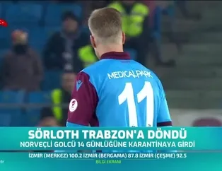 Alexander Sörloth Trabzon'a döndü