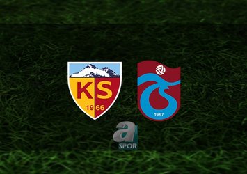 Kayserispor - Trabzonspor maçı saat kaçta?