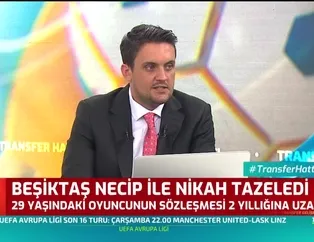 Beşiktaş'tan Necip Uysal'a yeni sözleşme!