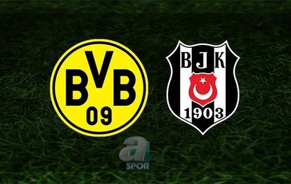 Dortmund - Beşiktaş Şampiyonlar Ligi | CANLI
