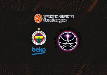 Paris Basketbol - Fenerbahçe Beko maçı yayın bilgisi!