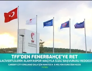 TFF'den Fenerbahçe'ye ret