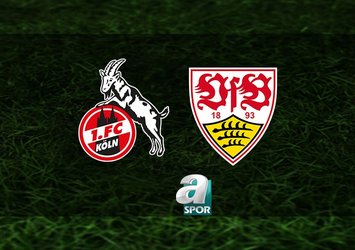 Köln-Stuttgart maçı ne zaman, saat kaçta, hangi kanalda? | Bundesliga