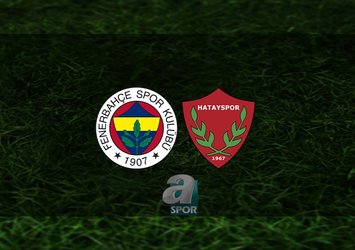 Fenerbahçe - Hatayspor maçı hangi kanalda?